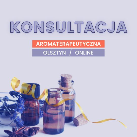 aromaterapia kliniczna konsultacja aromaterapeutyczna terapie naturalne naturopatia carolina const olsztyn toruń olejki eteryczne